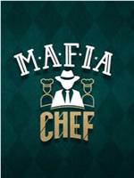 Mafia Chef with The Boyz在线观看