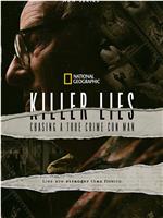 Killer Lies: Chasing a True Crime Con Man Season 1在线观看