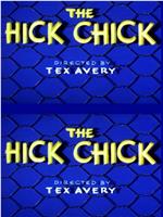 The Hick Chick在线观看