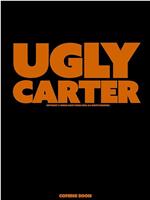 Ugly Carter