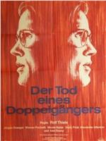 Der Tod eines Doppelgängers