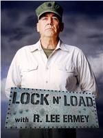 Lock 'N Load with R. Lee Ermey Season 1在线观看