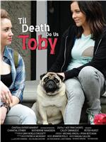 Til Death Do Us Toby在线观看