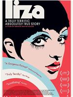 LIZA: A Truly Terrific Absolutely True Story