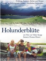 Holunderblüte在线观看