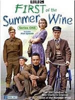 First of the Summer Wine