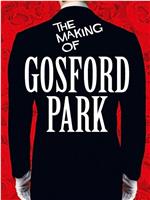 The Making of 'Gosford Park'