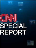 CNN Special Report