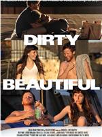 Dirty Beautiful