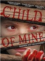 Child of Mine在线观看