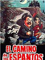 El camino de los espantos在线观看