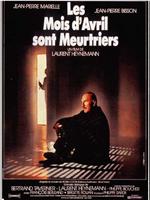 Les mois d'avril sont meurtriers在线观看