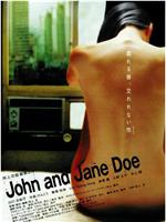 John and Jane Doe在线观看