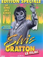 Elvis Gratton: Le king des kings在线观看