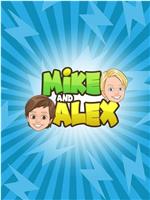 Mike and Alex Season 1