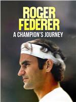 Roger Federer: A Champion's Journey