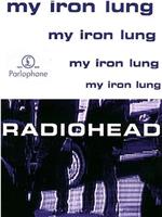 Radiohead: My Iron Lung