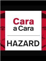 Cara a Cara Hazard