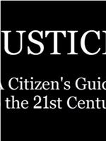 Justice: A Citizen's Guide to the 21st Century