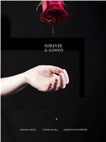 Forever & Always在线观看