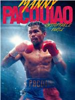 Manny Pacquiao: Unstoppable Force