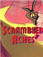 Scrambled Aches在线观看