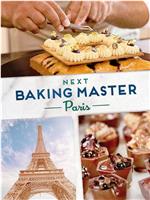 Next Baking Master: Paris Season 1