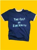 The Cult of Sincerity