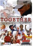 Together: The Hendrick Motorsports Story