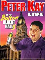 Peter Kay: Live at the Bolton Albert Halls