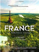 France, le fabuleux voyage