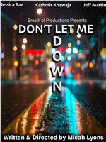 Don't Let Me Down在线观看