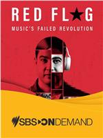 Red Flag: Music’s Failed Revolution Season 1