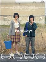 Faraways在线观看