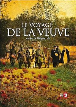 Le voyage de la veuve在线观看和下载