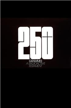 250 Grammes: A Radioactive Testament在线观看和下载