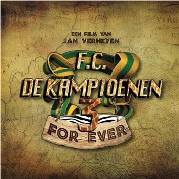 F.C. De Kampioenen 3: Kampioenen Forever在线观看和下载
