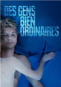 Des gens bien ordinaires Season 1在线观看和下载