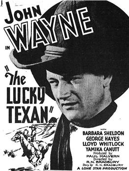 The Lucky Texan在线观看和下载